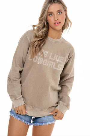 Long Live Cowgirls Forever Sweatshirt